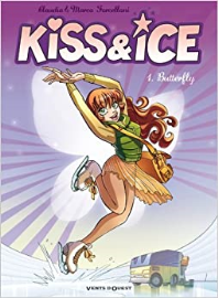 Kiss & Ice - Tome 01: Butterfly